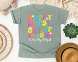 Happy First Day Of School School Psychologist in Bay Comfort Colors 1717 tee