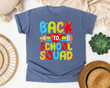 Back To School Squad in Blue Jean Comfort Colors 1717 tee