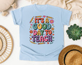 It's A Good Day To Teach in Chambray Comfort Colors 1717 tee
