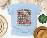 School Is My Second Home in Chambray Comfort Colors 1717 tee