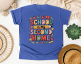 School Is My Second Home in Flo Blue Comfort Colors 1717 tee