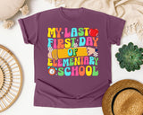 My Last First Day Of Elementary School in Berry Comfort Colors 1717 tee