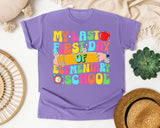 My Last First Day Of Elementary School in Violet Comfort Colors 1717 tee