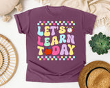 Let's Learn Today in Berry Comfort Colors 1717 tee