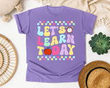 Let's Learn Today in Violet Comfort Colors 1717 tee