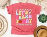 Let's Learn Today in Watermelon Comfort Colors 1717 tee