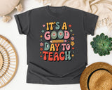It's A Good Day To Teach Retro in Pepper Comfort Colors 1717 tee