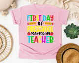 First Day Of Preschool Pray For My Teacher in Blossom Comfort Colors 1717 tee