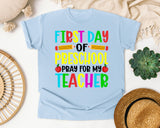 First Day Of Preschool Pray For My Teacher in Chambray Comfort Colors 1717 tee