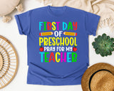 First Day Of Preschool Pray For My Teacher Bright in Flo Blue Comfort Colors 1717 tee