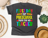 First Day Of Preschool Pray For My Teacher Bright in Pepper Comfort Colors 1717 tee