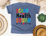 School Health Squad in Blue Jean Comfort Colors 1717 tee