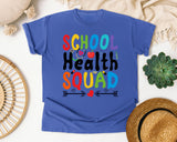 School Health Squad in Flo Blue Comfort Colors 1717 tee