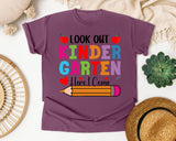 Look Out Kindergarten Here I Come in Berry Comfort Colors 1717 tee
