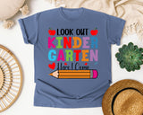Look Out Kindergarten Here I Come in Blue Jean Comfort Colors 1717 tee