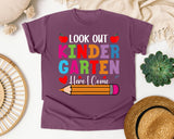 Look Out Kindergarten Here I Come Bright in Berry Comfort Colors 1717 tee