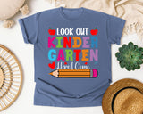 Look Out Kindergarten Here I Come Bright in Blue Jean Comfort Colors 1717 tee