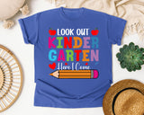 Look Out Kindergarten Here I Come Bright in Flo Blue Comfort Colors 1717 tee