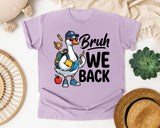 Bruh We Back Goose in Orchid Comfort Colors 1717 tee