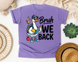 Bruh We Back Goose in Violet Comfort Colors 1717 tee