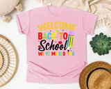 Welcome Back To School We've Missed You in Blossom Comfort Colors 1717 tee