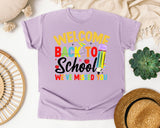 Welcome Back To School We've Missed You in Orchid Comfort Colors 1717 tee