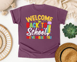 Welcome Back To School We've Missed You Light Print in Berry Comfort Colors 1717 tee