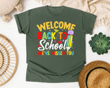 Welcome Back To School We've Missed You Light Print in Moss Comfort Colors 1717 tee