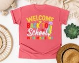 Welcome Back To School We've Missed You Light Print in Watermelon Comfort Colors 1717 tee