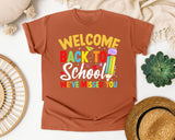 Welcome Back To School We've Missed You Light Print in Yam Comfort Colors 1717 tee