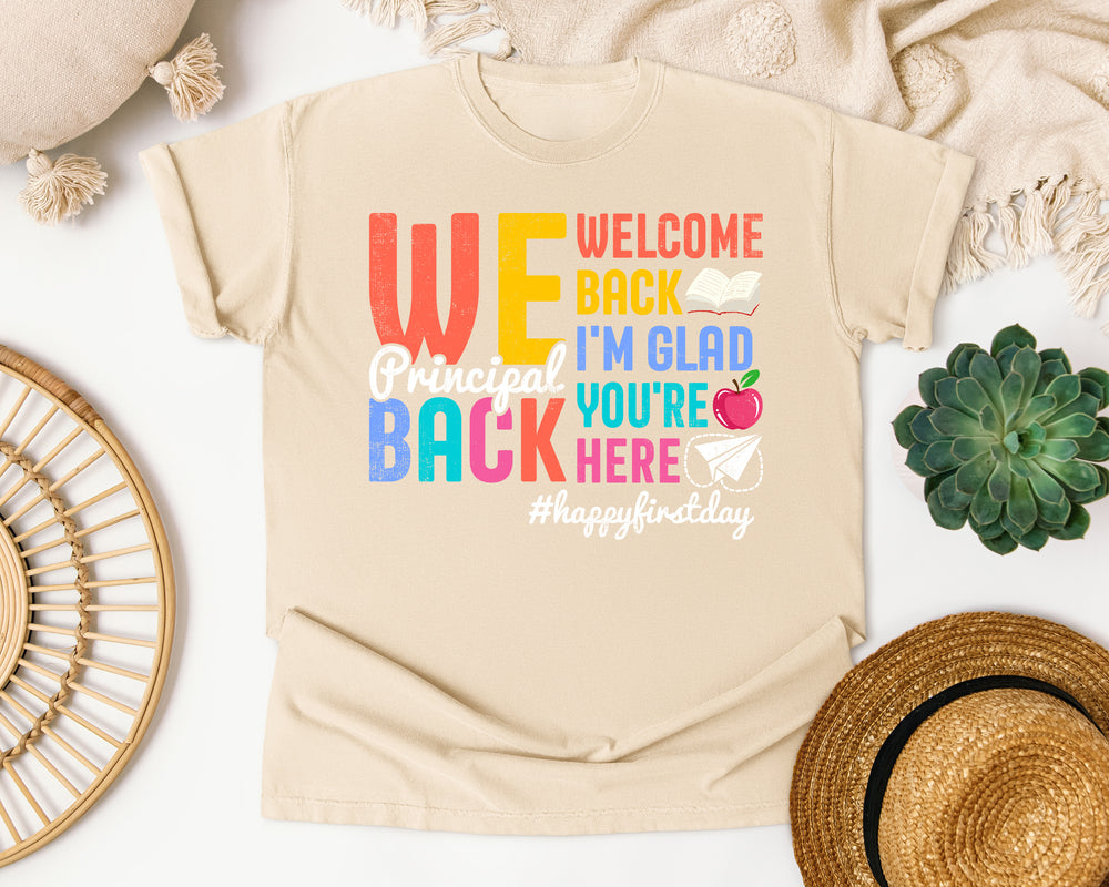 Welcome Back Principal Light Print in Ivory Comfort Colors 1717 tee
