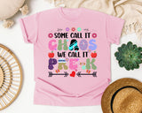 Some Call It Chaos We Call It Pre-K Bright in Blossom Comfort Colors 1717 tee