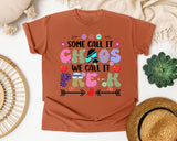 Some Call It Chaos We Call It Pre-K Bright in Yam Comfort Colors 1717 tee