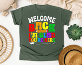 Welcome Back I'm Glad You're Here in Moss Comfort Colors 1717 tee