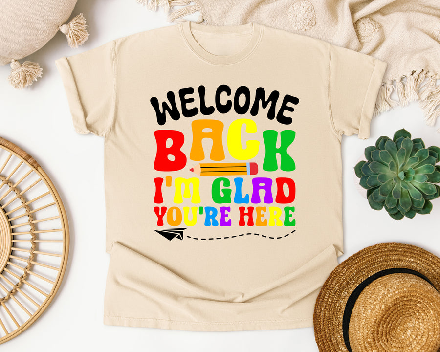 Welcome Back I'm Glad You're Here Bright in Ivory Comfort Colors 1717 tee