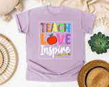Teach Love Inspire in Orchid Comfort Colors 1717 tee