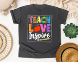 Teach Love Inspire in Pepper Comfort Colors 1717 tee
