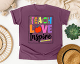 Teach Love Inspire Bright in Berry Comfort Colors 1717 tee