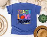 Teach Love Inspire Bright in Flo Blue Comfort Colors 1717 tee