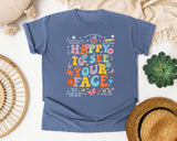 Happy To See Your Face in Blue Jean Comfort Colors 1717 tee