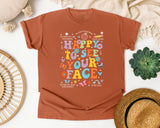 Happy To See Your Face in Yam Comfort Colors 1717 tee