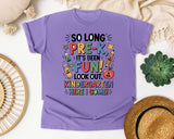 So Long Pre-K Look Out Kindergarten in Violet Comfort Colors 1717 tee