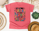 So Long Pre-K Look Out Kindergarten in Watermelon Comfort Colors 1717 tee