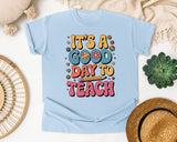 It's A Good Day To Teach Flowers in Chambray Comfort Colors 1717 tee