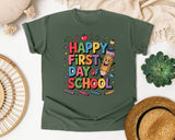 Happy First Day Of School Pencil in Moss Comfort Colors 1717 tee