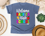 Welcome Back To High School in Blue Jean Comfort Colors 1717 tee