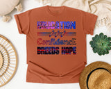 Education Confidence Breeds Hope in Yam Comfort Colors 1717 tee