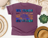 We Teach Best What We Most Need To Learn in Berry Comfort Colors 1717 tee