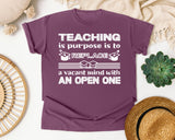 Teaching Replaces A Vacant Mind in Berry Comfort Colors 1717 tee