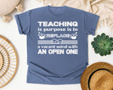 Teaching Replaces A Vacant Mind in Blue Jean Comfort Colors 1717 tee
